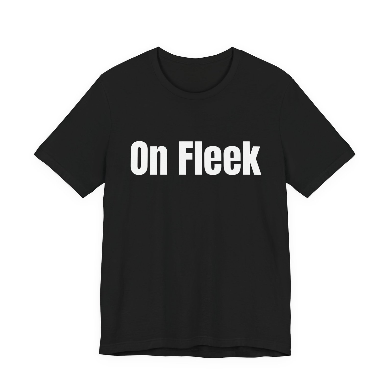 On Fleek Tee