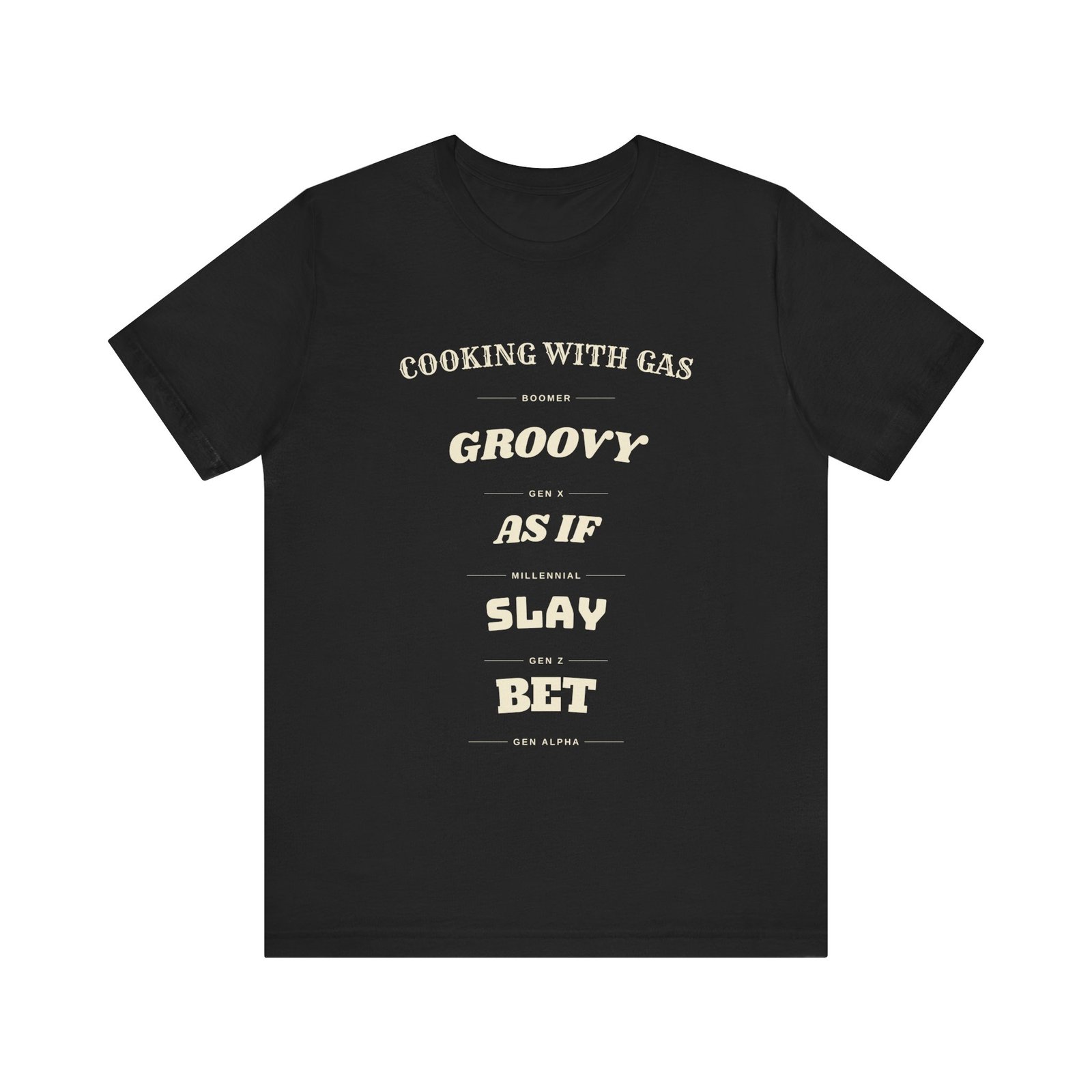 Generations Sayings Stack Tee